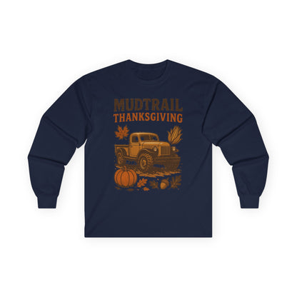 Mudtrail Thanksgiving Long Sleeve Tee