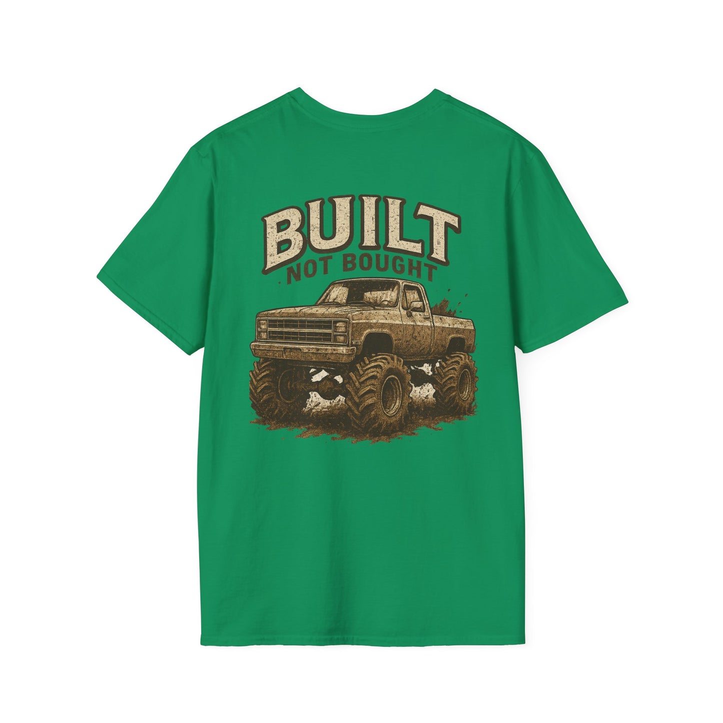 Built Not Bought Unisex Tee