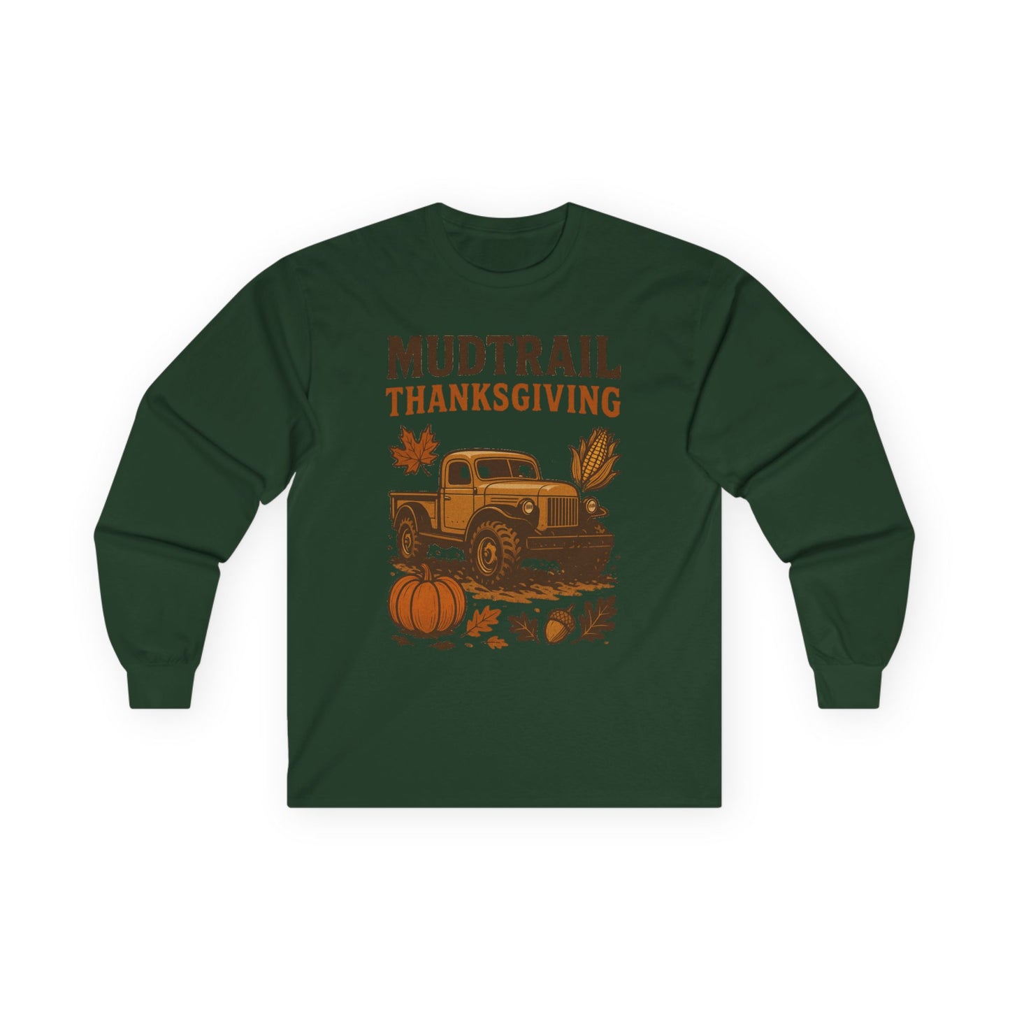 Mudtrail Thanksgiving Long Sleeve Tee