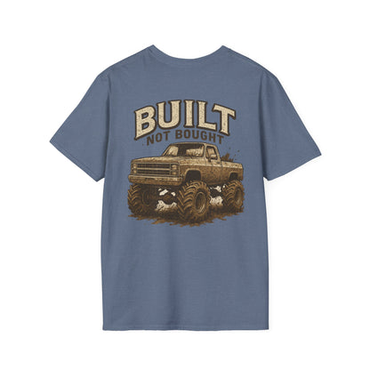 Built Not Bought Unisex Tee
