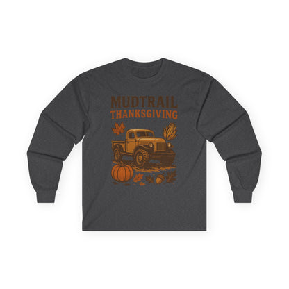 Mudtrail Thanksgiving Long Sleeve Tee