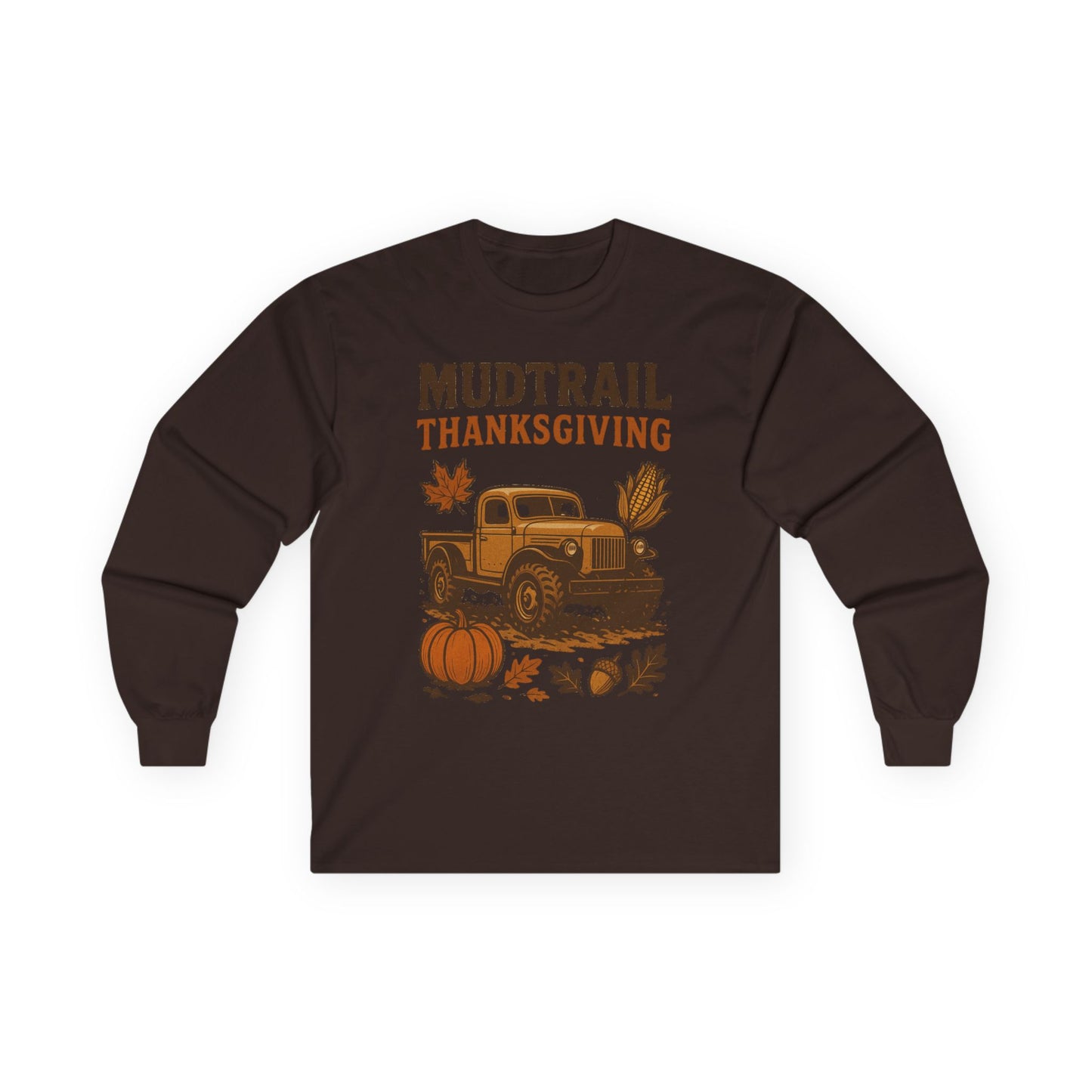 Mudtrail Thanksgiving Long Sleeve Tee