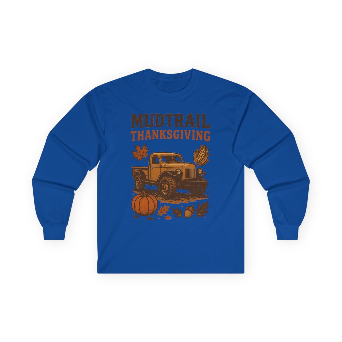 Mudtrail Thanksgiving Long Sleeve Tee