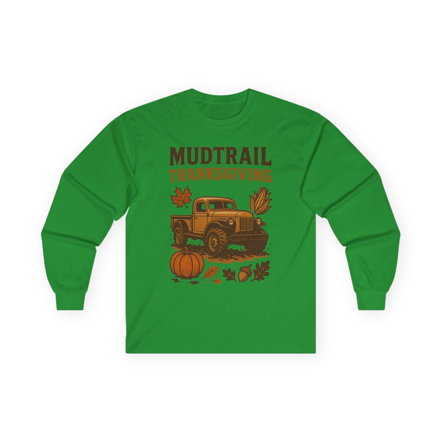 Mudtrail Thanksgiving Long Sleeve Tee