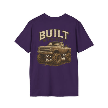 Built Not Bought Unisex Tee