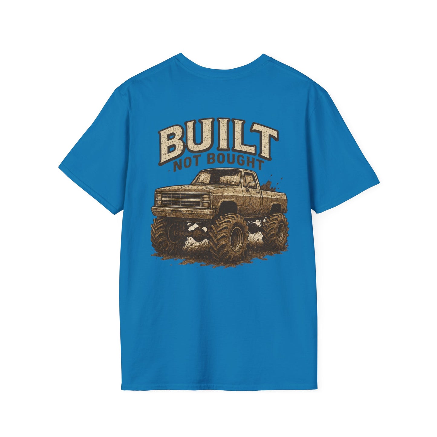 Built Not Bought Unisex Tee