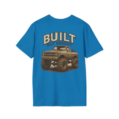 Built Not Bought Unisex Tee