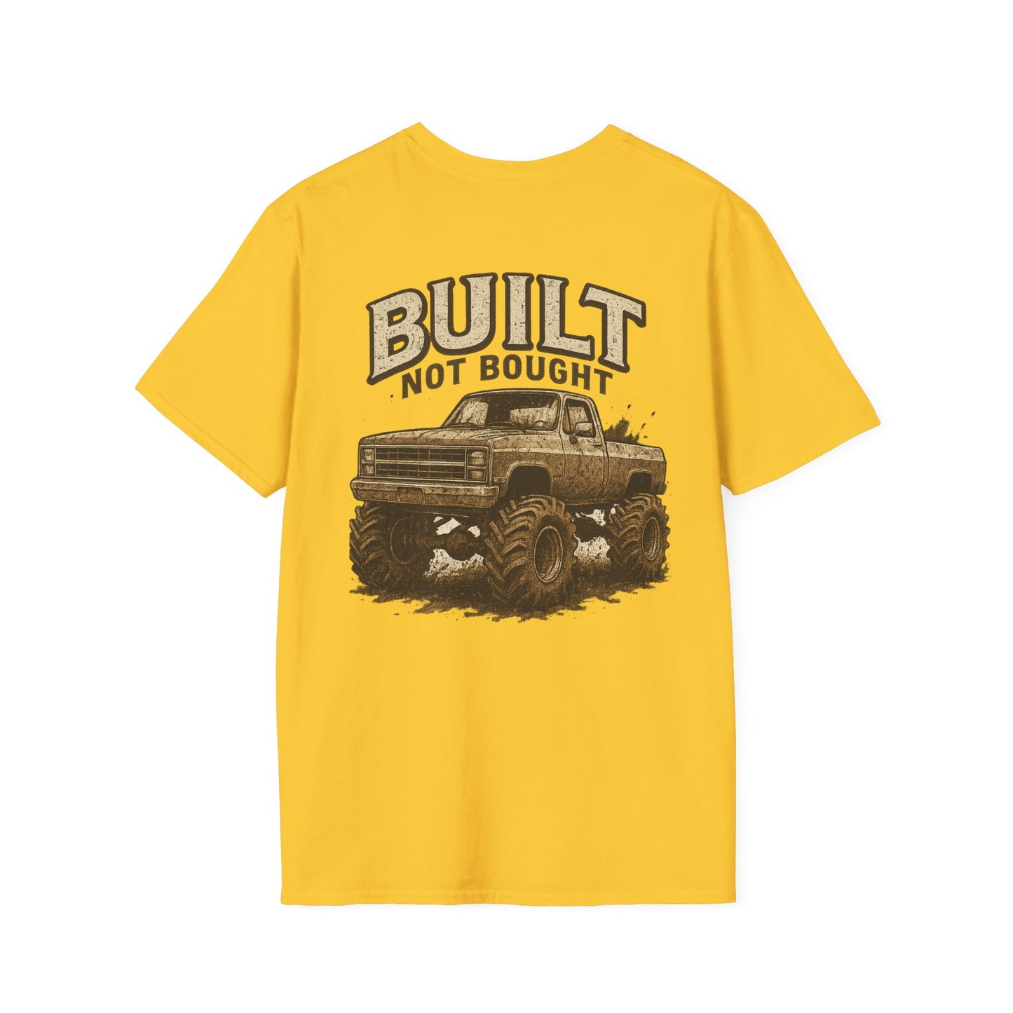 Built Not Bought Unisex Tee