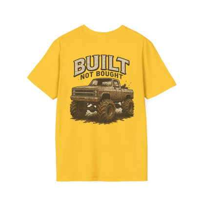 Built Not Bought Unisex Tee
