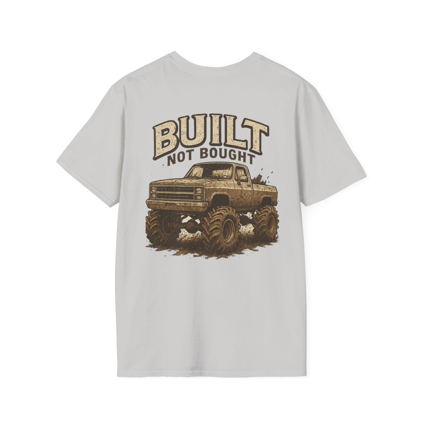 Built Not Bought Unisex Tee