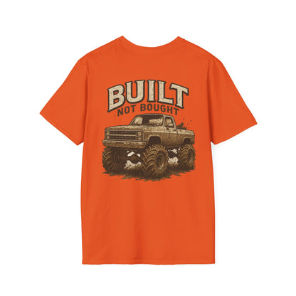 Built Not Bought Unisex Tee