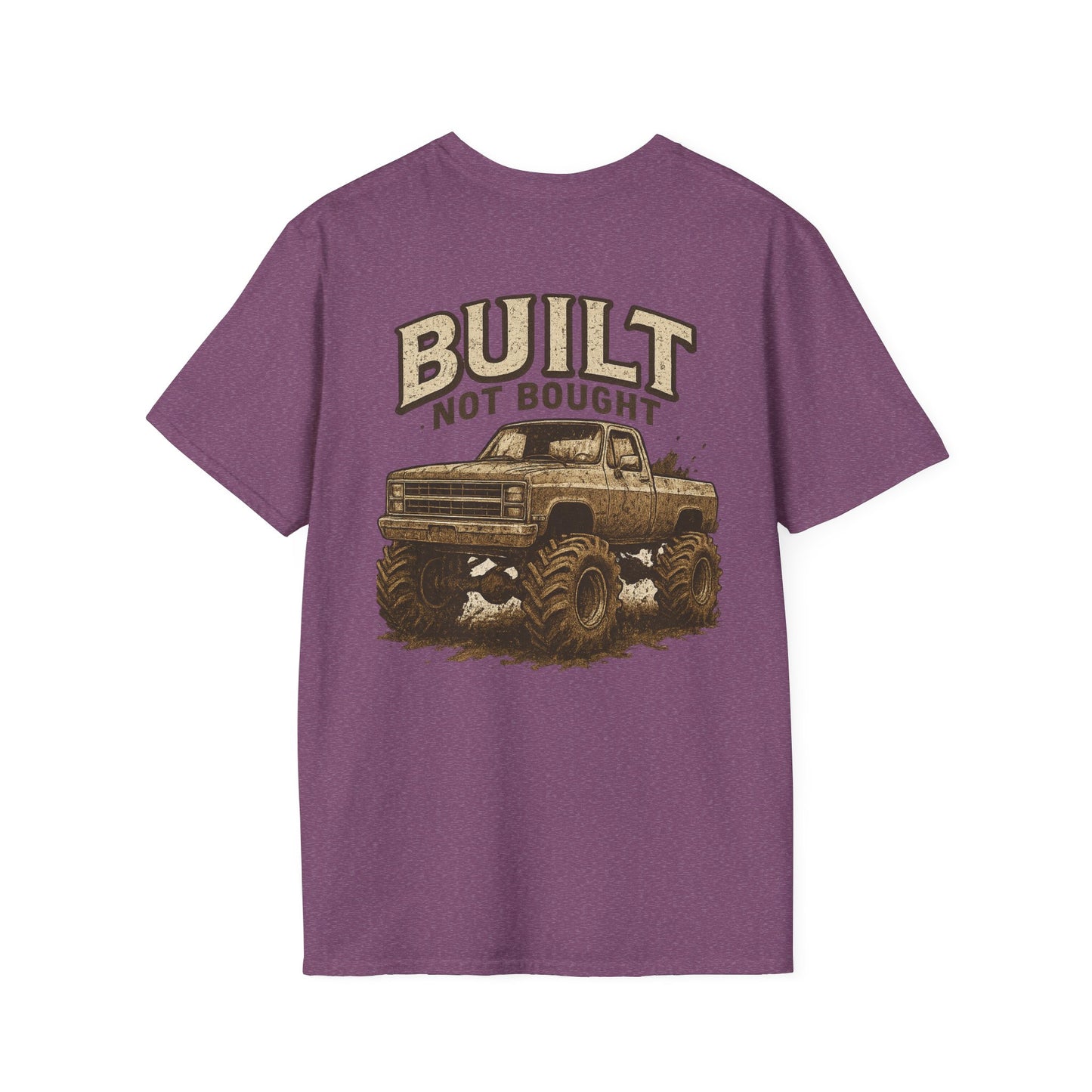 Built Not Bought Unisex Tee
