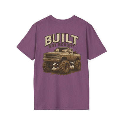 Built Not Bought Unisex Tee